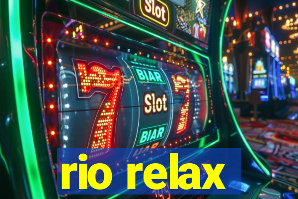 rio relax